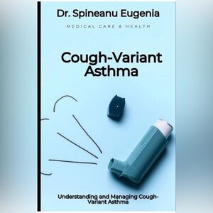 Medical Care And Health Cough-Variant Asthma Book- NWT